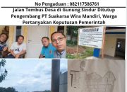 Jalan Tembus Desa di Gunung Sindur Ditutup Pengembang PT Suakarsa Wira Mandiri, Warga Pertanyakan Keputusan Pemerintah