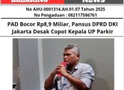 PAD Bocor Rp8,9 Miliar, Pansus DPRD DKI Jakarta Desak Copot Kepala UP Parkir