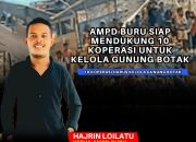 Ketua AMPD Buru Dukung Kinerja Pemprov Maluku