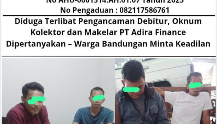 Diduga Terlibat Pengancaman Debitur, Oknum Kolektor dan Makelar PT Adira Finance Dipertanyakan – Warga Bandungan Minta Keadilan