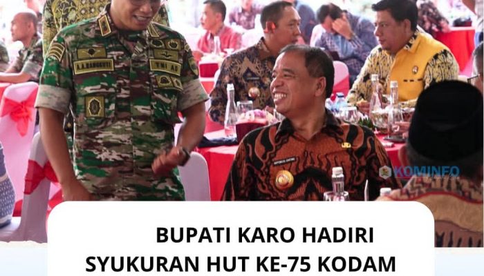 Bupati Karo Hadiri Syukuran Perayaan Hari Ulang Tahun Ke-75 Kodam I/BB