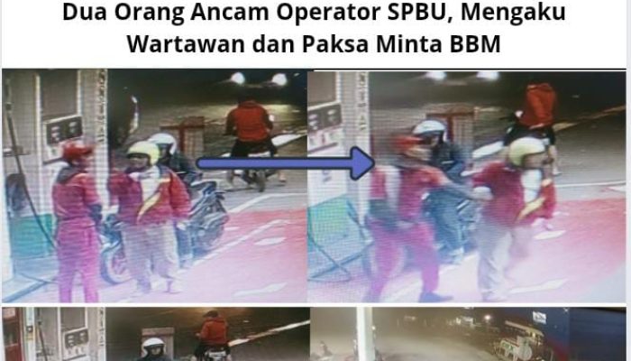 Dua Orang Ancam Operator SPBU, Mengaku Wartawan dan Paksa Minta BBM