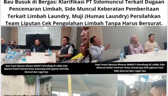 Bau Busuk di Bergas: Klarifikasi PT Sidomuncul Terkait Dugaan Pencemaran Limbah, Sido Muncul Keberatan Pemberitaan Terkait Limbah Laundry