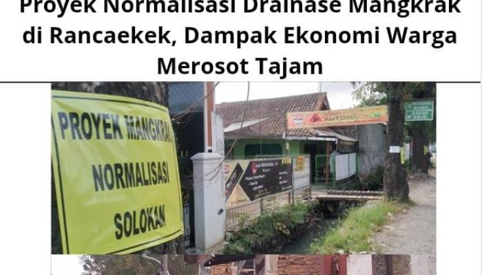 Proyek Normalisasi Drainase Mangkrak di Rancaekek, Dampak Ekonomi Warga Merosot Tajam