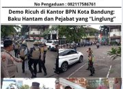 Demo Ricuh di Kantor BPN Kota Bandung: Baku Hantam dan Pejabat yang “Linglung”