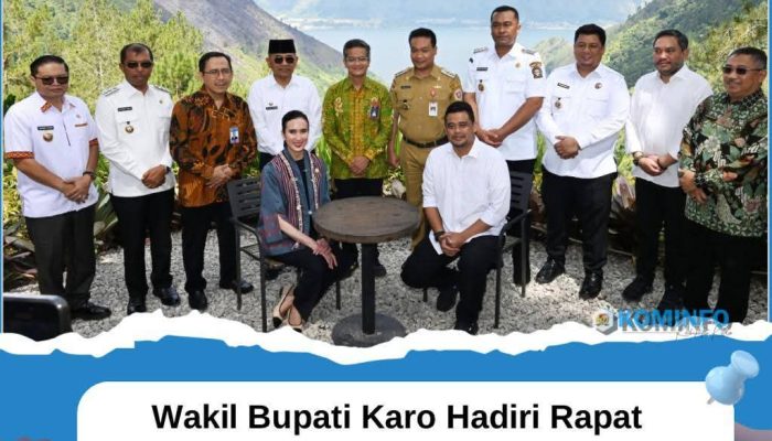 Wakil Bupati Karo Hadiri Rapat Koordinasi Percepatan Pengembangan Destinasi Danau Toba
