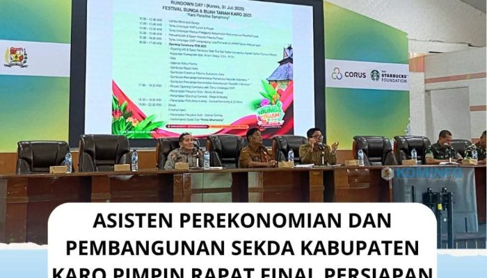 Asisten Perekonomian Dan Pembangunan Sekda Kabupaten Karo Pimpin Rapat Final Persiapan Festival Bunga Dan Buah Kabupaten Karo 2025