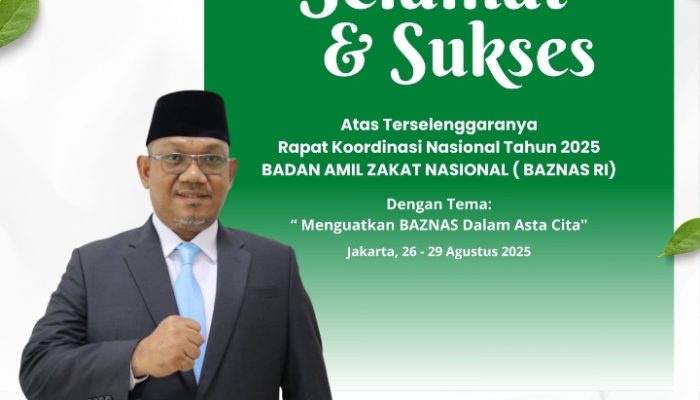 Dr. H. Royani Ucapkan Selamat Atas Terselenggaranya Rakornas Baznas Ri 2025