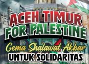 Sambut  Kemerdekaan Negara Palestina,Warga Aceh Timur Gelar Shalawat Akbar