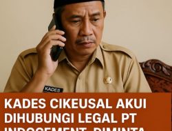 Kades Cikeusal Akui Dihubungi Legal PT Indocement, Diminta Hentikan Publikasi Media