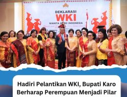 Hadiri Pelantikan WKI,Bupati Karo Berharap Perempuan Menjadi Pilar Penting Pembangunan