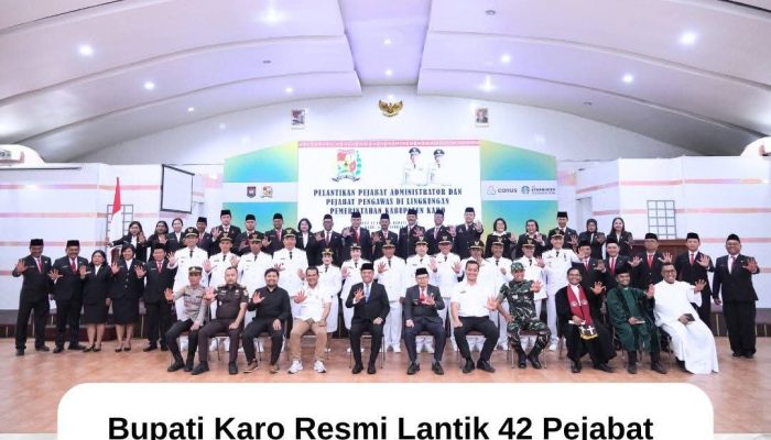 Bupati Karo Resmi Lantik 42 Pejabat Administrator Dan Pengawas di Lingkungan Pemerintah Kabupaten Karo