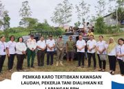 Pemkab Karo Tertibkan Kawasan Laudah, Pekerja Tani Dialihkan ke Lapangan RPH