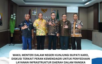 Wamen Dageri Kunker ke kabupaten Karo Mendorong Pertumbuhan Ekonomi Daerah