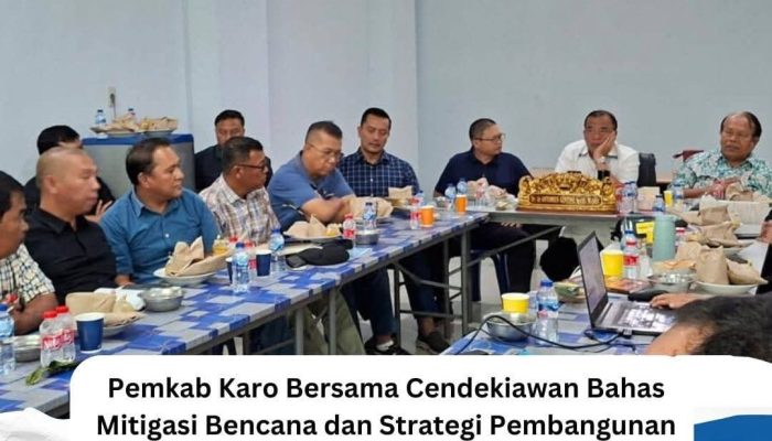 Pemkab Karo Bersama Cendekiawan Bahas Mitigasi Bencana dan Strategi Pembangunan Daerah