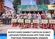 Bupati Karo Sambut Kapolda Sumut Lakukan Peninjauan OPS Ketupat Toba 2026, Pastikan Pengamanan Lebaran Berjalan Maksima
