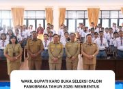 Wakil Bupati Karo Buka Seleksi Calon Paskibraka Tahun 2026: Membentuk Pemimpin Bangsa Berkarakter Pancasila