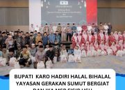 Bupati Karo Hadiri Halal Bihalal Yayasan Gerakan Sumut Bergiat dan IKA MSP FISIP USU