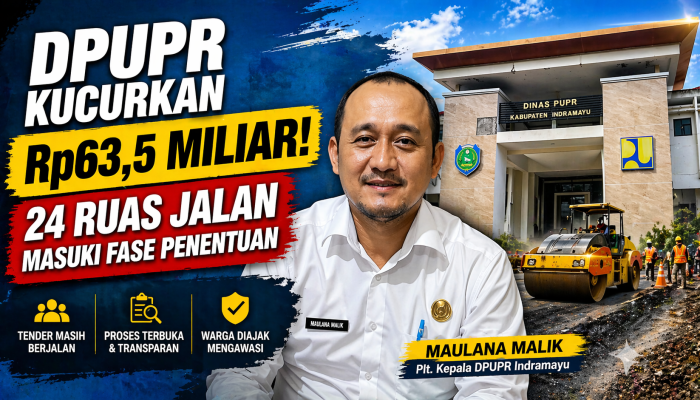 DPUPR Kucurkan Rp63,5 Miliar, 24 Ruas Jalan di Indramayu Masuki Fase Penentuan