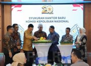Kompolnas Resmikan Markas Baru di Jakarta Selatan, Perkuat Pengawasan Eksternal dan Transformasi Polri Presisi ‎