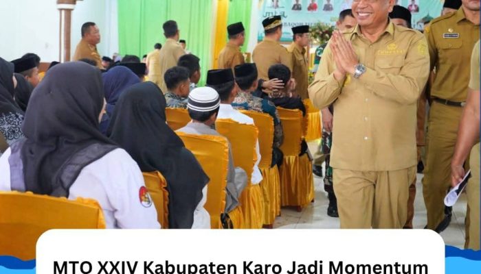 MTQ XXIV Kabupaten Karo Jadi Momentum untuk Menghasilkan Generasi Unggul dan Berkarakter