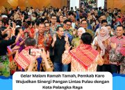 Gelar Malam Ramah Tamah, Pemkab Karo Wujudkan Sinergi Pangan Lintas Pulau dengan Kota Palangka Raya