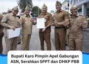 Bupati Karo Pimpin Apel Gabungan ASN, Serahkan SPPT dan DHKP PBB 2026 Kepada Seluruh Camat Se – Kabupaten Karo