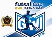 DAFTAR SEGERA TIM FUTSAL KALIAN! GWI Futsal Cup Jateng 2026 Digelar, Rebut Total Hadiah 300 Juta Rupiah