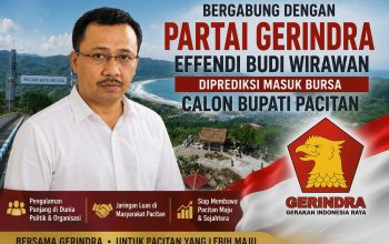Bergabung dengan Partai Gerindra, Effendi Budi Wirawan Diprediksi Masuk Bursa Calon Bupati Pacitan