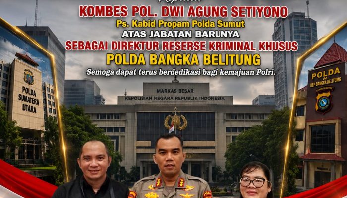 Jabat Dirkrimsus Polda Babel, DPW PW FRN Sumut Ucapkan Selamat Pada Kombes Pol. Dwi Agung Setiyono