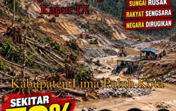 Tajuk Utama: Dekonstruksi Penegakan Hukum PETI: Menakar Komitmen APH Sumatera Barat dalam Bingkai Keadilan Ekologis dan Transparansi Publik