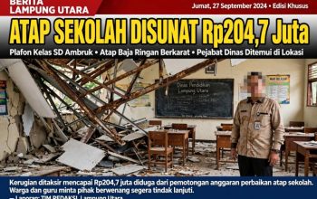 nyawa siswa jadi taruhan! proyek atap baja ringan sekolah di lampura disunat rp204,7 juta, bpk: spek tak sesuai 3 Screenshot 20260928 1655102