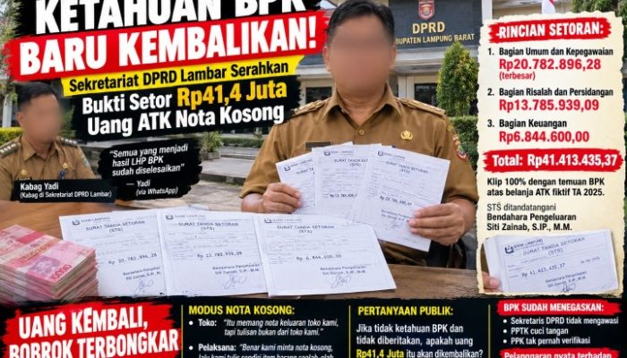 KETAHUAN BPK BARU KEMBALIKAN! Sekretariat DPRD Lambar Serahkan Bukti Setor Rp41,4 Juta Uang ATK Nota Kosong Bin Fiktif