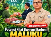 Maluku Jangan Hanya Jadi Lokasi Proyek, Gerard Wakanno : Nilai Karbon Seram – Tanimbar Harus Jadi PAD